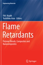 Arao, Arao, Yoshihiko Arao, M Visakh, P M Visakh, P. M. Visakh - Flame Retardants