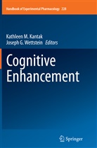 G Wettstein, G Wettstein, Kathleen M Kantak, Kathleen M. Kantak, Kathlee M Kantak, Kathleen M Kantak... - Cognitive Enhancement