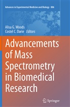 C Darie, C Darie, Costel C. Darie, Alis G Woods, Alisa G Woods, Alisa G. Woods - Advancements of Mass Spectrometry in Biomedical Research