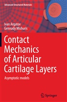 Iva Argatov, Ivan Argatov, Gennady Mishuris - Contact Mechanics of Articular Cartilage Layers