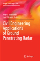 Andre Benedetto, Andrea Benedetto, Pajewski, Pajewski, Lara Pajewski - Civil Engineering Applications of Ground Penetrating Radar