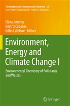 Beatri Cabañas, Beatriz Cabañas, Elena Jiménez, Gilles Lefebvre - The Handbook of Environmental Chemistry - 32: Environment, Energy and Climate Change I