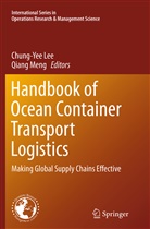 Chung-Ye Lee, Chung-Yee Lee, Meng, Meng, Qiang Meng - Handbook of Ocean Container Transport Logistics