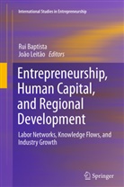 Ru Baptista, Rui Baptista, Leitão, Leitão, João Leitão - Entrepreneurship, Human Capital, and Regional Development