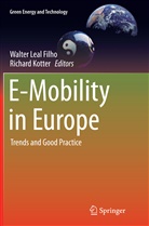 KOTTER, Kotter, Richard Kotter, Walte Leal Filho, Walter Leal Filho - E-Mobility in Europe