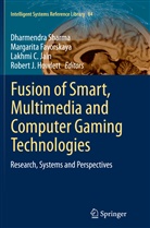 Lakhmi C Jain et al, Margarit Favorskaya, Margarita Favorskaya, Margarita N. Favorskaya, Robert J Howlett, Robert J. Howlett... - Fusion of Smart, Multimedia and Computer Gaming Technologies