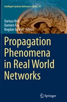 Damie Fay, Damien Fay, Bogdan Gabry¿, Bogdan Gabrys, Bogdan Gabryś, Dariusz Król - Propagation Phenomena in Real World Networks