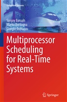 Sanjo Baruah, Sanjoy Baruah, Mark Bertogna, Marko Bertogna, Giorgio Buttazzo - Multiprocessor Scheduling for Real-Time Systems