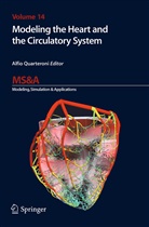 Alfi Quarteroni, Alfio Quarteroni - Modeling the Heart and the Circulatory System