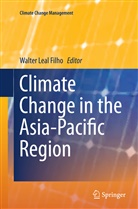 Walte Leal Filho, Walter Leal Filho - Climate Change in the Asia-Pacific Region