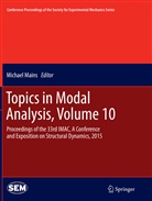 Michae Mains, Michael Mains - Topics in Modal Analysis, Volume 10