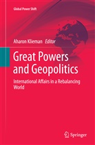Aharo Klieman, Aharon Klieman - Great Powers and Geopolitics