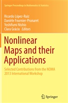 Danièl Fournier-Prunaret, Daniele Fournier-Prunaret, Danièle Fournier-Prunaret, Clara Gracio, Clara Grácio, Ricardo Lopez-Ruiz... - Nonlinear Maps and their Applications