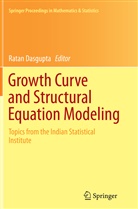 Rata Dasgupta, Ratan Dasgupta - Growth Curve and Structural Equation Modeling