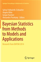 Angel Bitto, Angela Bitto, Sylvia Frühwirth-Schnatter, Gregor Kastner, Gregor Kastner et al, Alexandra Posekany - Bayesian Statistics from Methods to Models and Applications