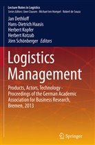 Jan Dethloff, Hans-Dietric Haasis, Hans-Dietrich Haasis, Herbert Kopfer, Herbert Kopfer et al, Herbert Kotzab... - Logistics Management