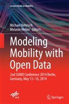 Michae Behrisch, Michael Behrisch, Weber, Weber, Melanie Weber - Modeling Mobility with Open Data