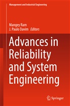 J. Paulo Davim, Paulo Davim, Paulo Davim, Paulo Davim, Mange Ram, Mangey Ram - Advances in Reliability and System Engineering