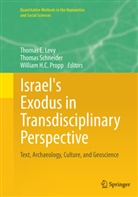 William H C Propp, Thomas E. Levy, William H. C. Propp, William H.C. Propp, Thoma Schneider, Thomas Schneider - Israel's Exodus in Transdisciplinary Perspective