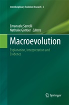 Gontier, Gontier, Nathalie Gontier, Emanuel Serrelli, Emanuele Serrelli - Macroevolution