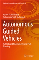 Hame Fazlollahtabar, Hamed Fazlollahtabar, Mohammad Saidi-Mehrabad - Autonomous Guided Vehicles