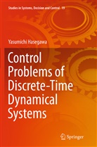 Yasumichi Hasegawa - Control Problems of Discrete-Time Dynamical Systems