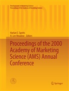 Harla E Spotts, Harlan E Spotts, Lee Meadow, Lee Meadow, H. Lee Meadow, Harlan E. Spotts - Proceedings of the 2000 Academy of Marketing Science (AMS) Annual Conference
