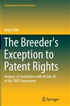 Viola Prifti - The Breeder's Exception to Patent Rights
