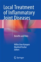 Fischer, Fischer, Manfred Fischer, Willm Uwe Kampen, Will Uwe Kampen, Willm Uwe Kampen - Local Treatment of Inflammatory Joint Diseases