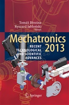 Tomá¿ B¿ezina, Tomá Brezina, Tomás Brezina, Tomáš Březina, Ryszard Jablo¿ski, Jablonski... - Mechatronics 2013