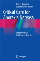 Pau H Robinson, Paul H Robinson, Nicholls, Nicholls, Dasha Nicholls, Paul H Robinson... - Critical Care for Anorexia Nervosa