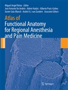 Jos Antonio De Andrés, José Antonio De Andrés, José Antonio de Andrés, Admir Hadzic, Admir Hadzic et al, Alberto Prats-Galino... - Atlas of Functional Anatomy for Regional Anesthesia and Pain Medicine