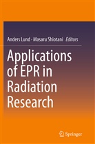 Ander Lund, Anders Lund, Shiotani, Shiotani, Masaru Shiotani - Applications of EPR in Radiation Research