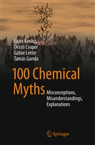 Dezs Csupor, Dezs¿ Csupor, Dezso Csupor, Dezsö Csupor, Dezső Csupor, Tamás Gunda... - 100 Chemical Myths