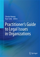 Cheste Hanvey, Chester Hanvey, Sady, Sady, Kayo Sady - Practitioner's Guide to Legal Issues in Organizations