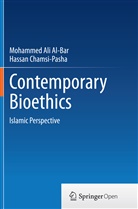 Mohammad Ali Al-Bar, Mohammed Al Al-Bar, Mohammed Ali Al-Bar, Hassan Chamsi-Pasha - Contemporary Bioethics