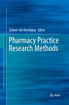 Zaheer-Ud-Di Babar, Zaheer-Ud-Din Babar - Pharmacy Practice Research Methods
