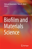 Dana M Barry, Dana M. Barry, Hideyuk Kanematsu, Hideyuki Kanematsu, M Barry, M Barry - Biofilm and Materials Science