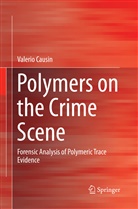 Valerio Causin - Polymers on the Crime Scene