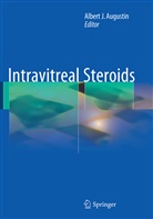 Albert J. Augustin, Alber J Augustin, Albert J Augustin - Intravitreal Steroids