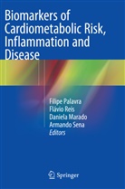 Daniela Marado, Daniela Marado et al, Filipe Palavra, Flávi Reis, Flávio Reis, Armando Sena - Biomarkers of Cardiometabolic Risk, Inflammation and Disease
