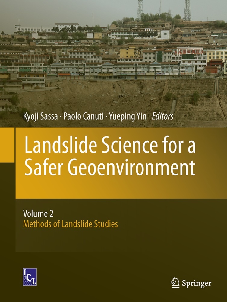 Paol Canuti, Paolo Canuti, Kyoji Sassa, Yueping Yin - Landslide Science for a Safer Geoenvironment Volume 2: Methods of Landslide Studies