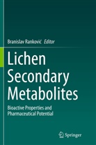 Branisla Rankovic, Branislav Rankovic, Branislav Ranković - Lichen Secondary Metabolites