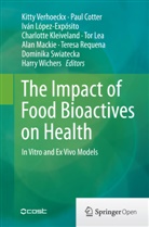 Pau Cotter, Paul Cotter, Charlotte Kleiveland, Tor Lea, Iván López-Expósito, Iván López-Expósito et al... - The Impact of Food Bioactives on Health
