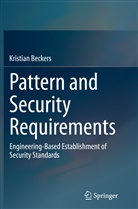 Kristian Beckers - Pattern and Security Requirements