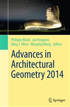 Philippe Block, Niloy J Mitra et al, Ja Knippers, Jan Knippers, Niloy J. Mitra, Wenping Wang - Advances in Architectural Geometry 2014