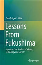 Yuk Fujigaki, Yuko Fujigaki - Lessons From Fukushima
