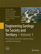 Massim Arattano, Massimo Arattano, Orazio Giustolisi, Gordon E. Grant, Giorgio Lollino, Jean-Christophe Marechal... - Engineering Geology for Society and Territory - Volume 3