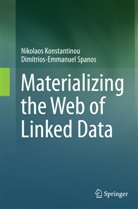 Nikolao Konstantinou, Nikolaos Konstantinou, Dimitrios-Emmanuel Spanos - Materializing the Web of Linked Data