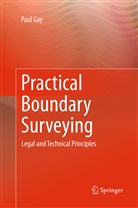 Paul Gay - Practical Boundary Surveying